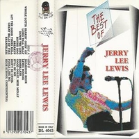 The best of - JERRY LEE LEWIS