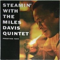 Steamin' with the Miles Davis quintet - MILES DAVIS