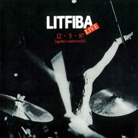 12-5-87 (aprite i vostri occhi) - Litfiba live - LITFIBA