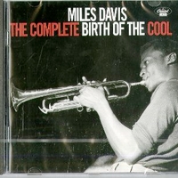 The complete Birth of the cool - MILES DAVIS