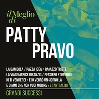 Il meglio di Patty Pravo - Grandi successi - PATTY PRAVO