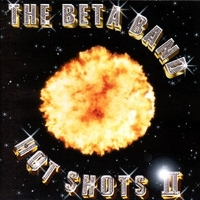 Hot shots II - BETA BAND