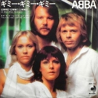 Gimme! Gimme! Gimme! \ The king has lost his crown - ABBA