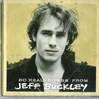 So real: songs from Jeff Buckley - JEFF BUCKLEY