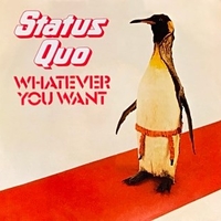 Whatever you want \ Hard ride - STATUS QUO