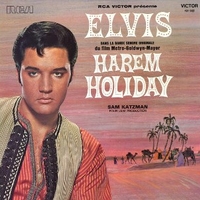 Harem holiday (o.s.t.) - ELVIS PRESLEY
