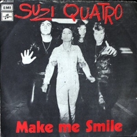 Make me smile \ Same as I do - SUZI QUATRO