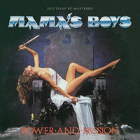 Power and passion - MAMA'S BOYS