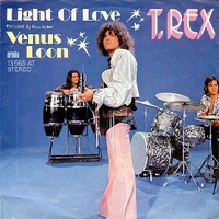 Light of love \ Venus loon - T.REX