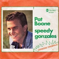 Speedy Gonzales \ Words - PAT BOONE