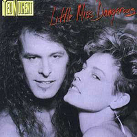 Little miss Dangerous \ Angry young man - TED NUGENT