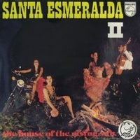 Santa Esmeralda II - The house of the rising sun - SANTA ESMERALDA