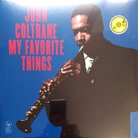 My favorite things - JOHN COLTRANE