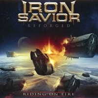 Reforged: riding on fire - IRON SAVIOR