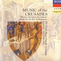 Music of the crusades - EARLY MUSIC CONSORT OF LONDON \ David Munrow