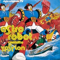 Astro robot contatto Ypsilon \ Quattro supereroi - Gli YPSILON