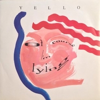 Of course I'm lying \ Oh yeah (dance mix) \ The Yello metropolitan mixdown 1989 part 1 - YELLO