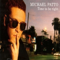 Time to be right - MICHAEL PATTO