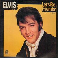 Let's be friends - ELVIS PRESLEY