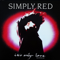 It's only love (Valentine mix) - SIMPLY RED