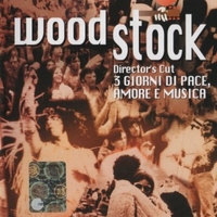 Woodstock director's cut - 3 giorni di pace, amore e musica - VARIOUS
