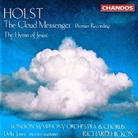 The cloud messenger - The hymn of Jesus - Gustav HOLST (Richard Hickox, Della Jones)