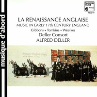 La renaissance anglaise - Music in early 17th century England - DELLER CONSORT \ ALFRED DELLER