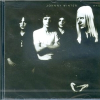 Johnny Winter and - JOHNNY WINTER