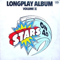 Longplay album volume II - STARS ON 45