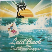 Sunshine reggae \ High society girl - LAID BACK