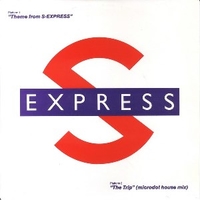 Theme from S-express \ The trip (microdot house mix) - S'EXPRESS