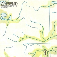 Ambient 1: music for airports - BRIAN ENO