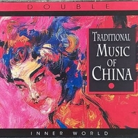 Traditional music of China - VARIOUS