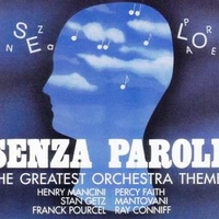 Senza parole - The greatest orchestra themes - VARIOUS