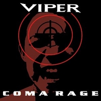 Coma rage - VIPER