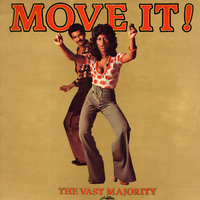 Move it! - The VAST MAJORITY