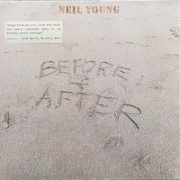 Before and after - NEIL YOUNG