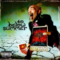 Invitation to the dance - 40 BELOW SUMMER