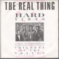 Hard times (ext vers.) - REAL THING