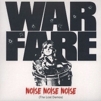 Noise noise noise (the lost demos) - WARFARE