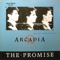 The promise (extended remix) - ARCADIA