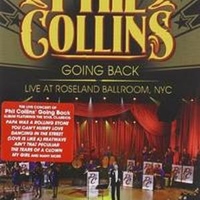 Going back - Live at Roseland ballroom, NY - PHIL COLLINS