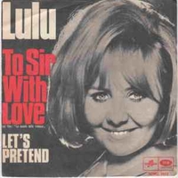To sir with love \ Let's pretend - LULU