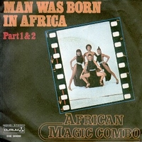 Man was born in Africa part 1&2 - AFRICAN MAGIC COMBO
