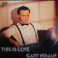 This is love - GARY NUMAN