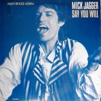 Say you will - MICK JAGGER