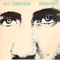 Rough boys \ And I moved - PETE TOWNSHEND