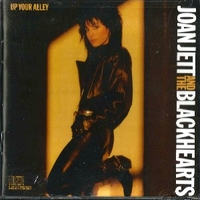 Up your alley - JOAN JETT