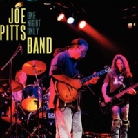 One night only - JOE PITTS band