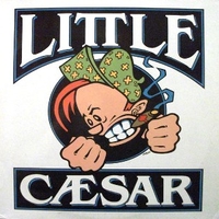 Little Caesar - LITTLE CAESAR